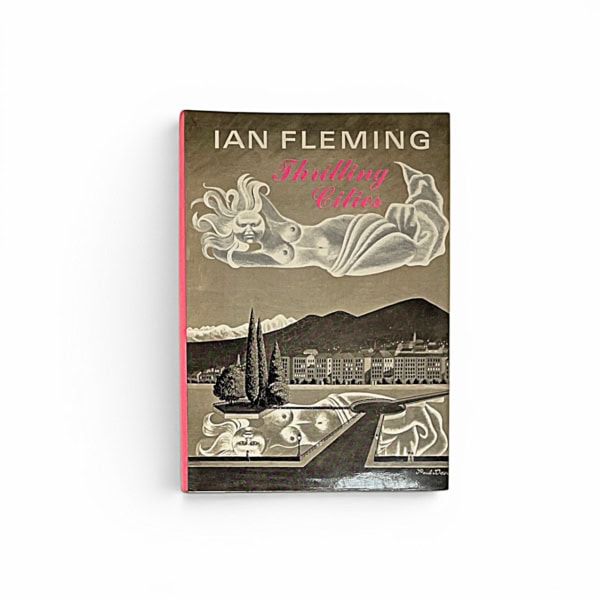 ian fleming thrilling cities first ed1