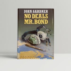 john gardner no deals mr bond first edition1