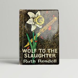 rendell ruth wolf to the slaughter first uk edition 1967