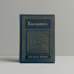 elizabeth bowen encounters first ed1