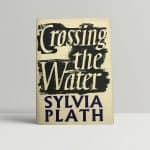 sylvia plath crossing the water first ed1