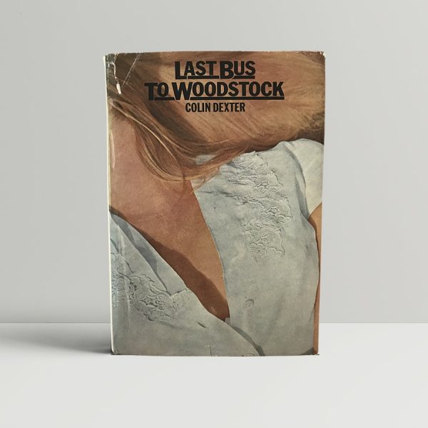 colin dexter last bus to woodstock first edition1