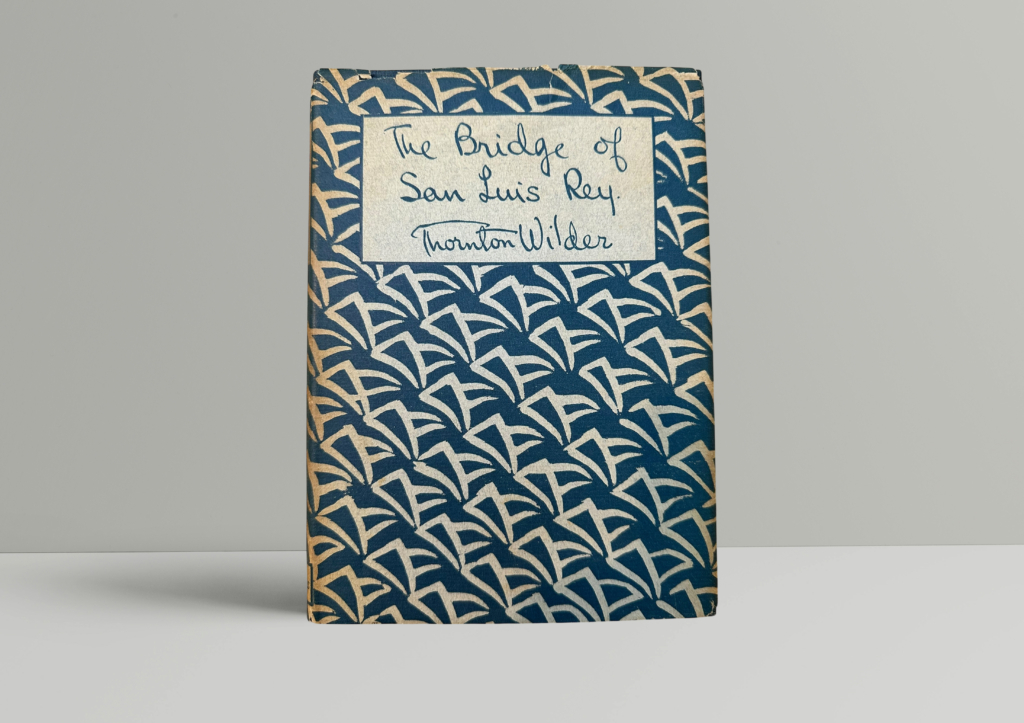 The Bridge at San Luis Rey - Thornton Wilder - with Signed letter - First Edition