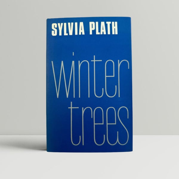 Sylvia Plath - Winter Trees - First Edition