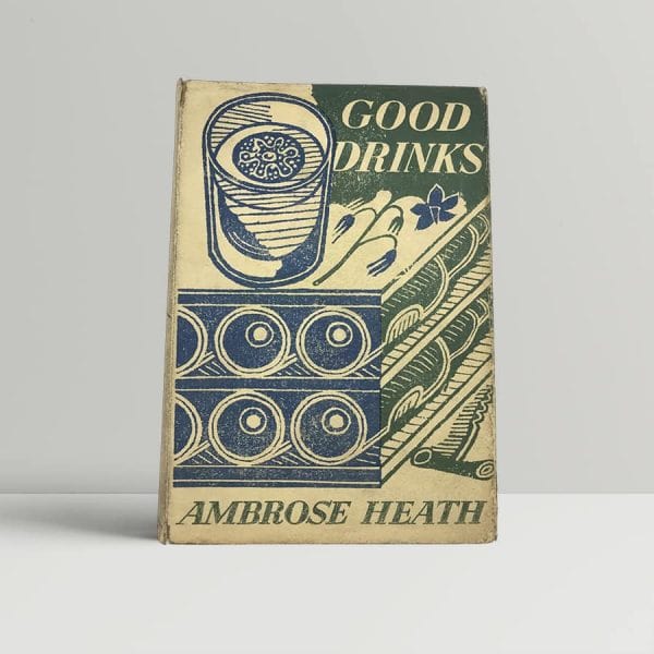 ambrose heath good drinks first uk edition 1939