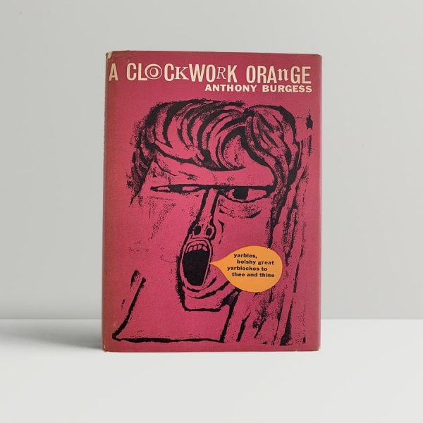 John Anthony Burgess s A Clockwork Orange