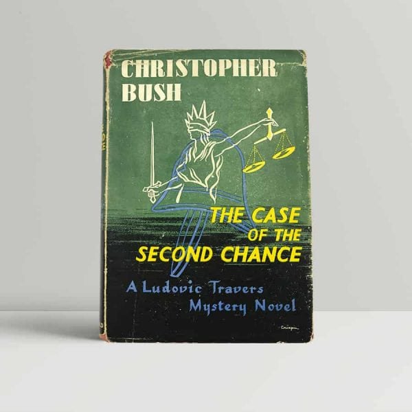 bush christopher the case of the second chance first uk edition 1946