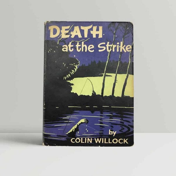 colin willock death at the strike first uk edition 1957