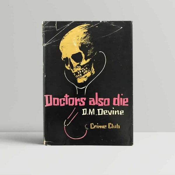 devine d m doctors also die first uk edition 1962