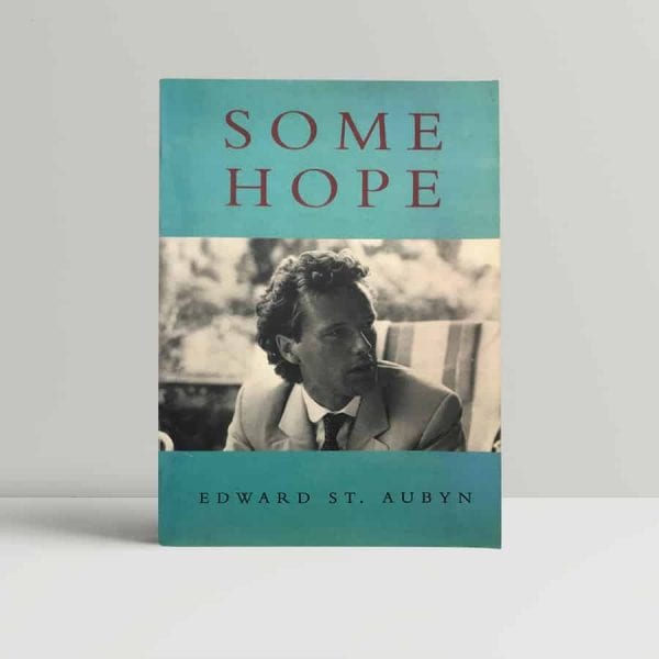 edmund st aubyn some hope first uncorrected proof copy 1994