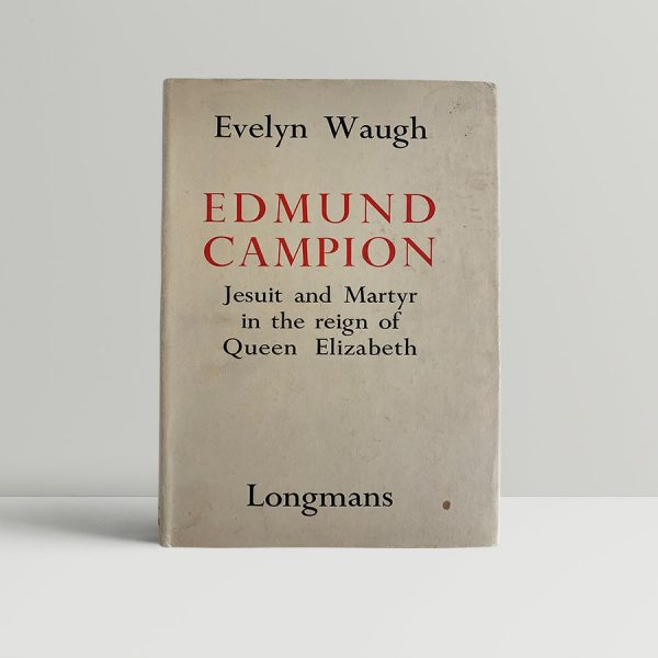 evelyn waugh edmund campion first uk edition 1935 img 0724 2