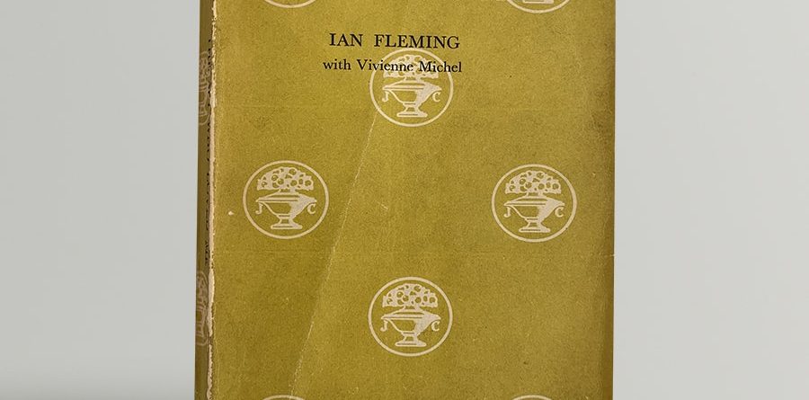 ian fleming the spy who loved me uncorrected proof copy 1962