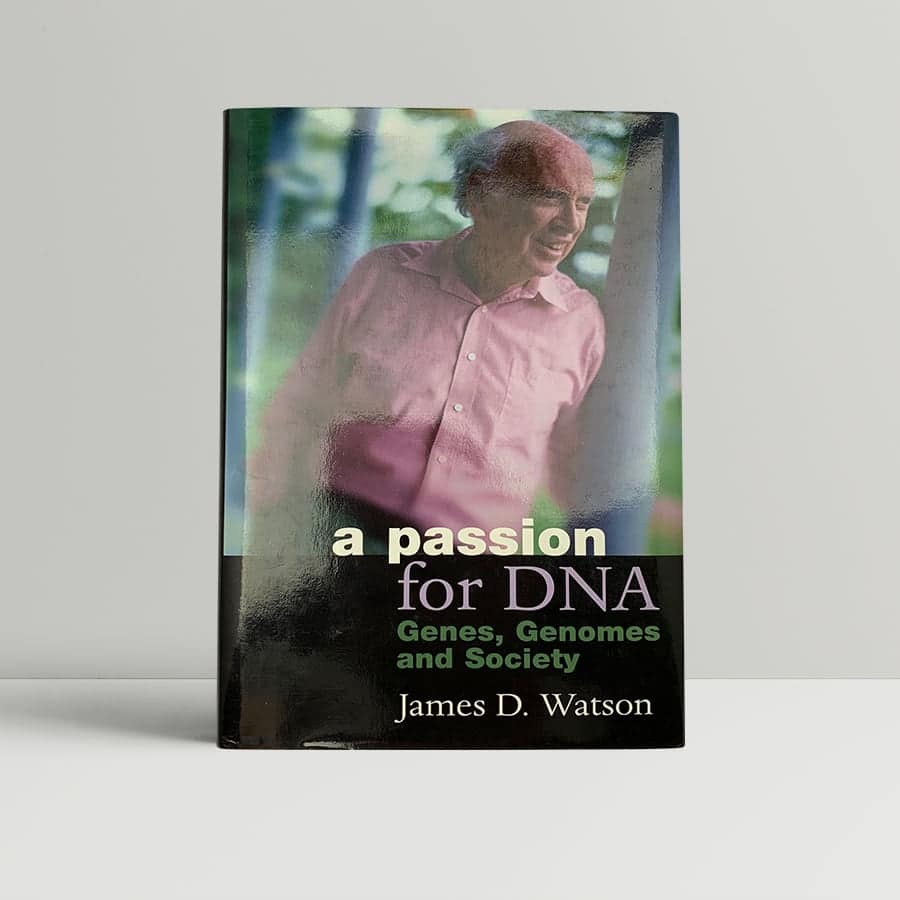 James Watson Signed First edition A Passion for DNA