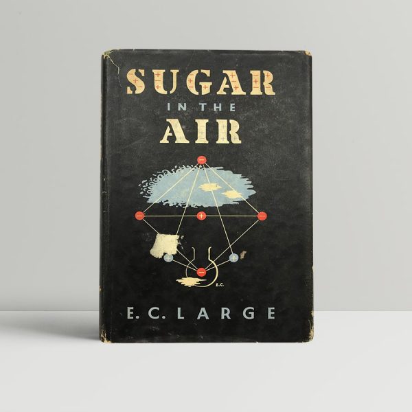 large e c sugar in the air first uk edition 1937