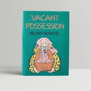 mantel hilary vacant possession first uk edition 1986