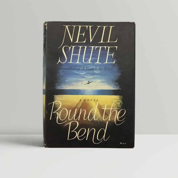 nevil shute round the bend first uk edition 1951