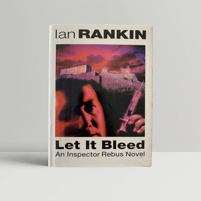 Ian Rankin - Let It Bleed - First UK Edition 1995 SIGNED