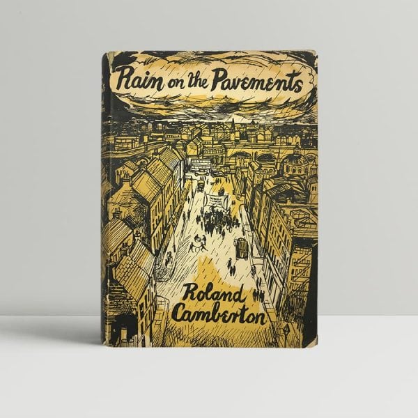 roland camberton rain on the pavements first uk edition