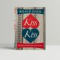 Roald Dahl Kiss Kiss First Edition