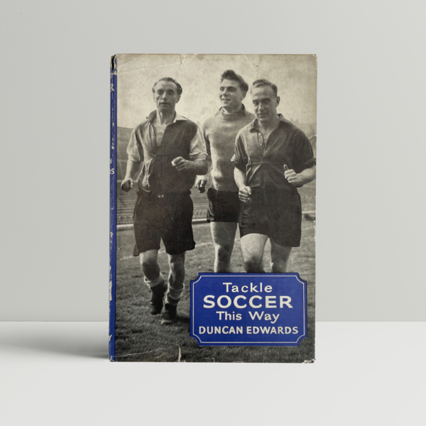 duncan edwards tackle soccer the way firsted1