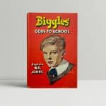 we johns biggles goes to school first edition1