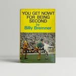 billy bremner you get nowt for being second signed 1st ed1
