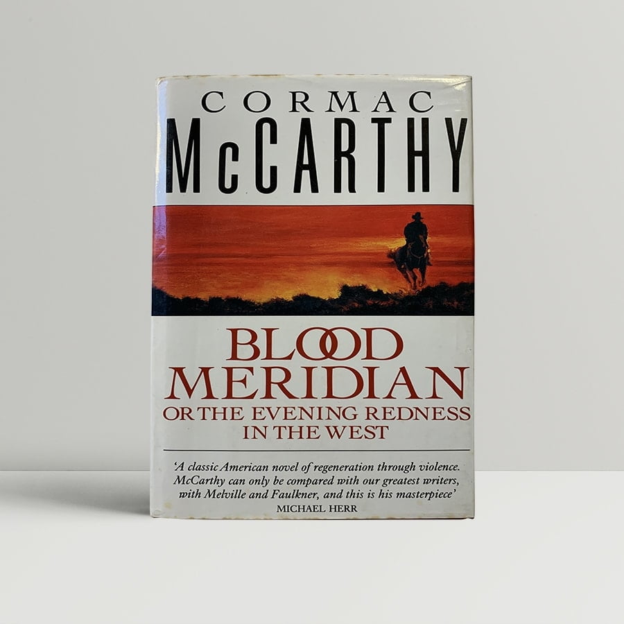 Cormac McCarthy - Blood Meridian - First UK Edition 1989