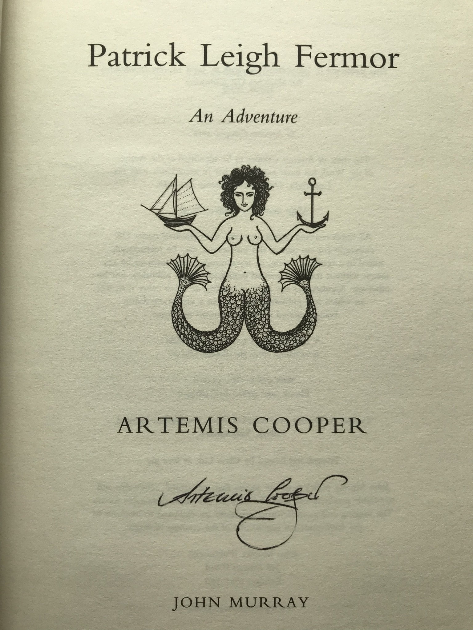 Artemis Cooper Patrick Leigh Fermor An Adventure First Uk Edition 2012 Signed