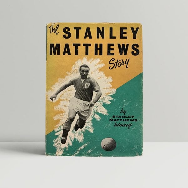 Stanley Matthews Story First Edition Rare Signed