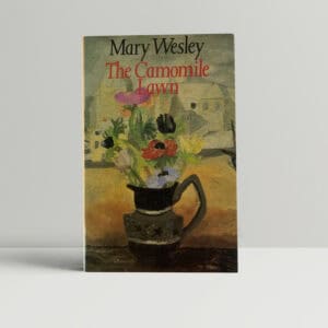 mary wesley the camomile lawn first 1