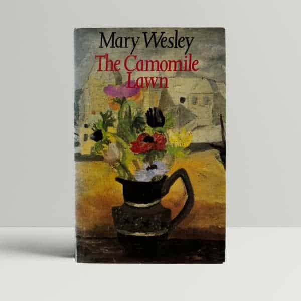 mary wesley the camomile lawn first ed1