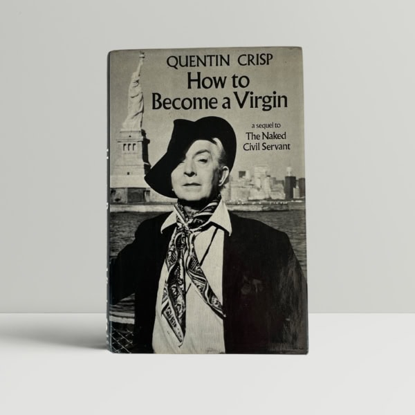 quentin crisp how to become a virgin first1