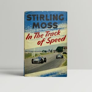 stirling moss in the track of speed signed 1
