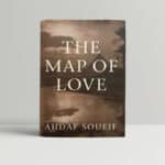 ahdaf soueif the map of love signed first ed1