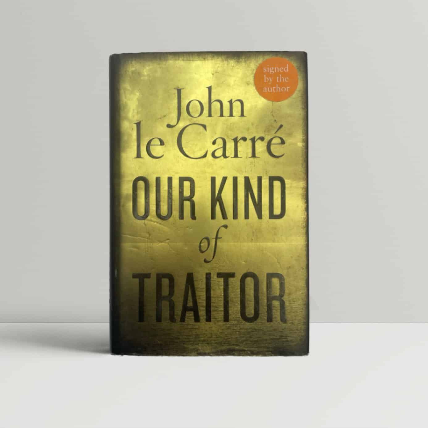 john le carre our kind of traitor signed first1
