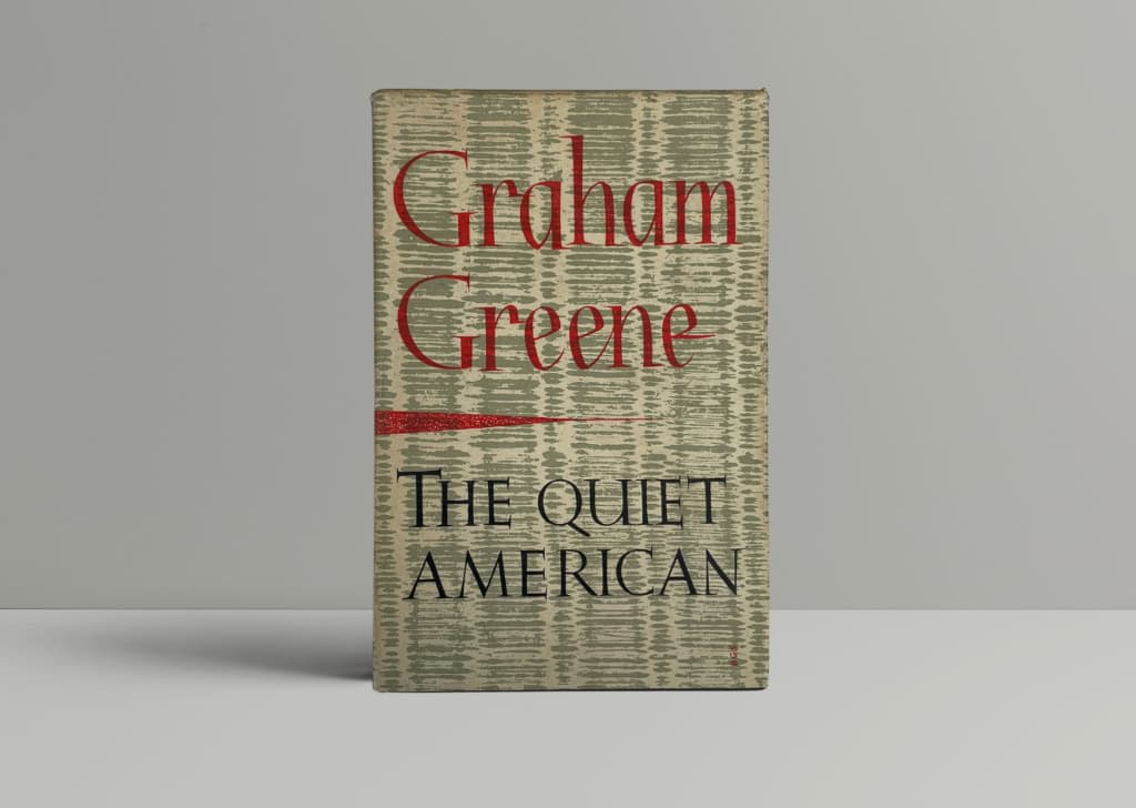 graham greene the quiet american first 1 graham greene the quiet american first 1