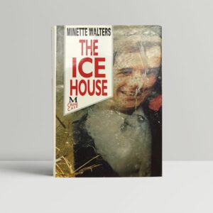 minette walters the ice house first edition1