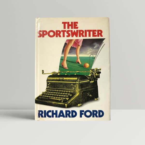 richard ford the sportswriter first edition1