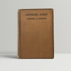 jerome k jerome anthony john first edition1