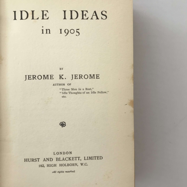 jerome k jerome ideal ideas in 1905 first edition2