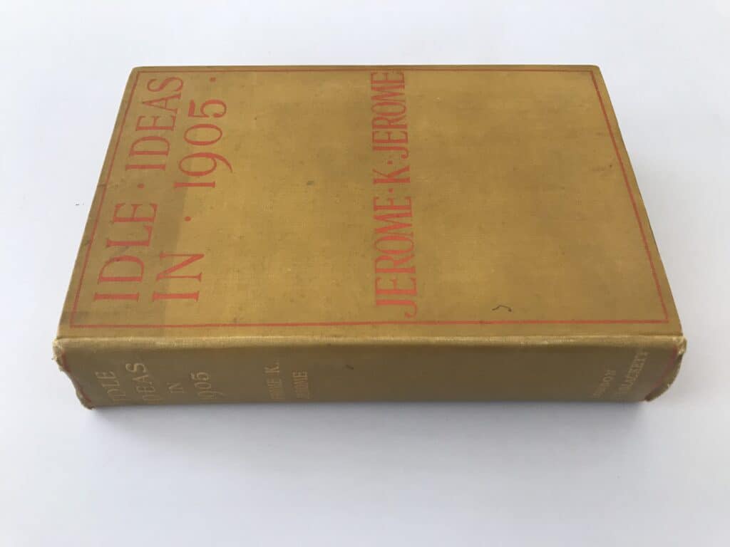 jerome k jerome ideal ideas in 1905 first edition3