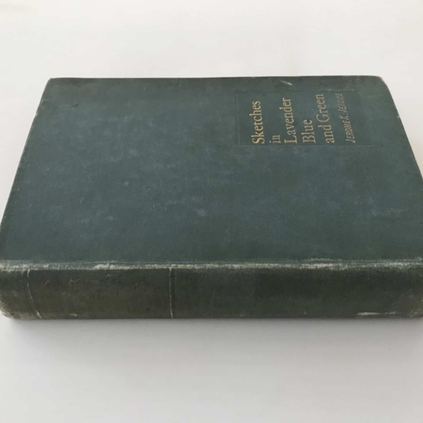 jerome k jerome sketches in lavender blue and green first edition3