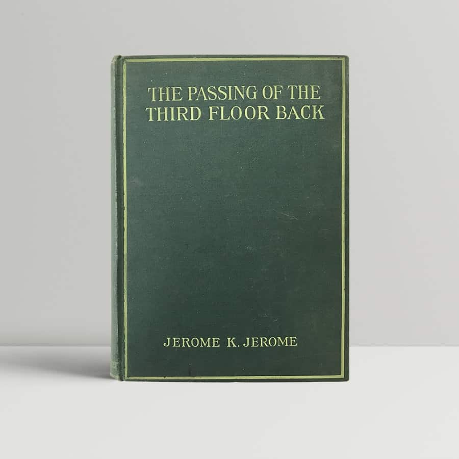jerome k jerome the passing of the third floor back first edition1