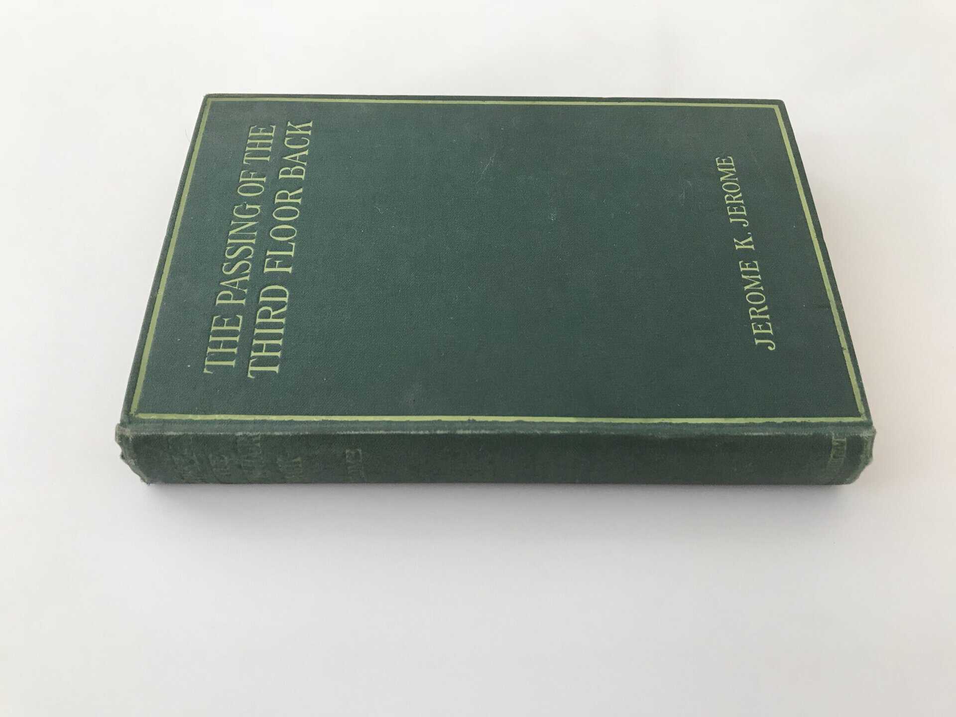 jerome k jerome the passing of the third floor back first edition3