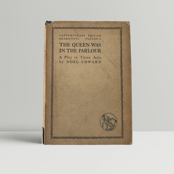 noel coward the queen was in the parlour first edition1