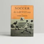 tommy lawton soccer the lawton way signed first edition1