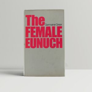 germaine greer the female eunuch first edition1