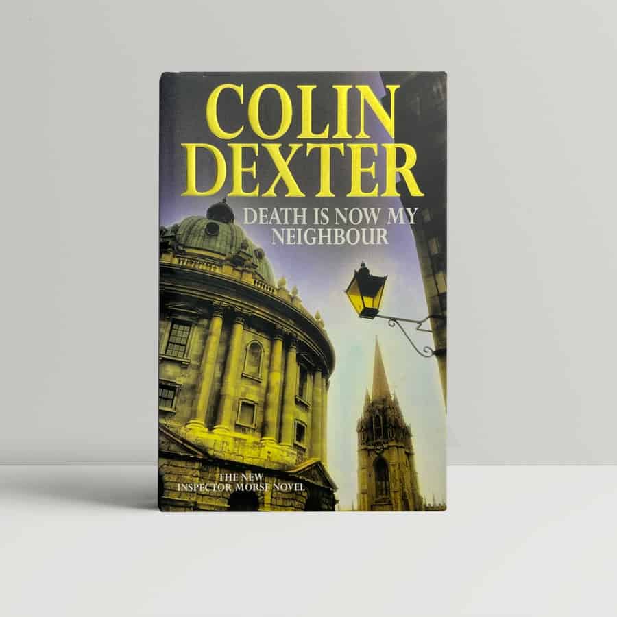 colin dexter death is now my neighbour signed1