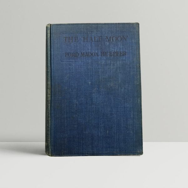 ford madox hueffer the half moon first edition1