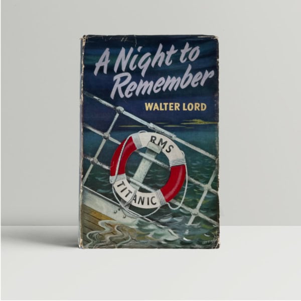 walter lord a night to remember first1